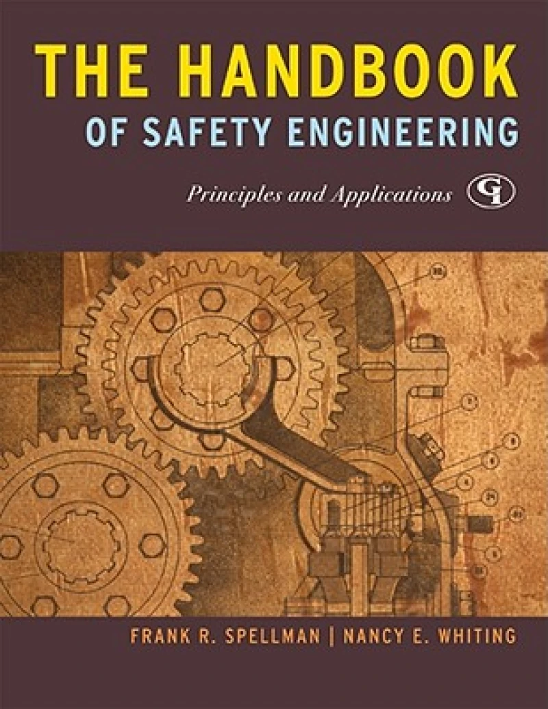 The Handbook of Safety Engineering