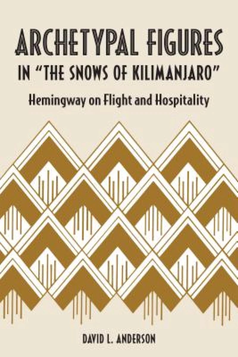 Archetypal Figures in "the Snows of Kilimanjaro