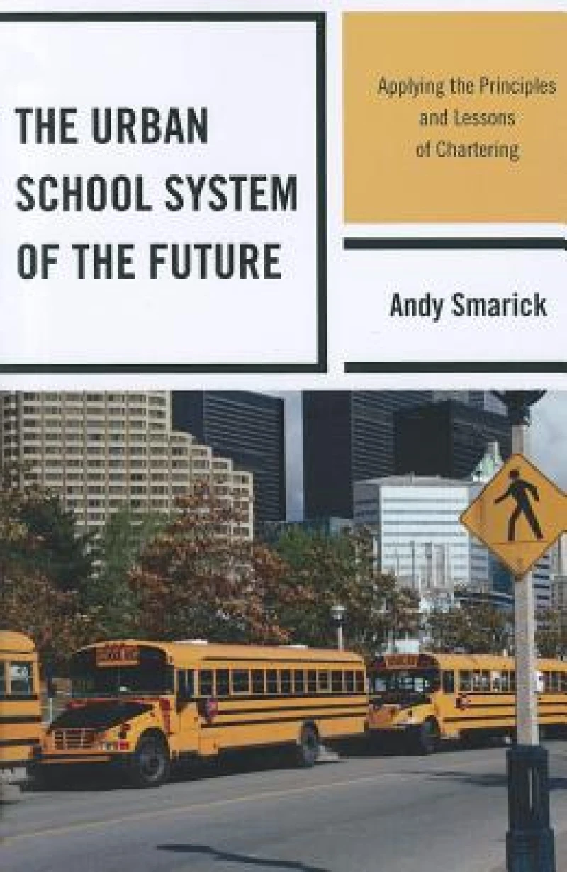 The Urban School System of the Future