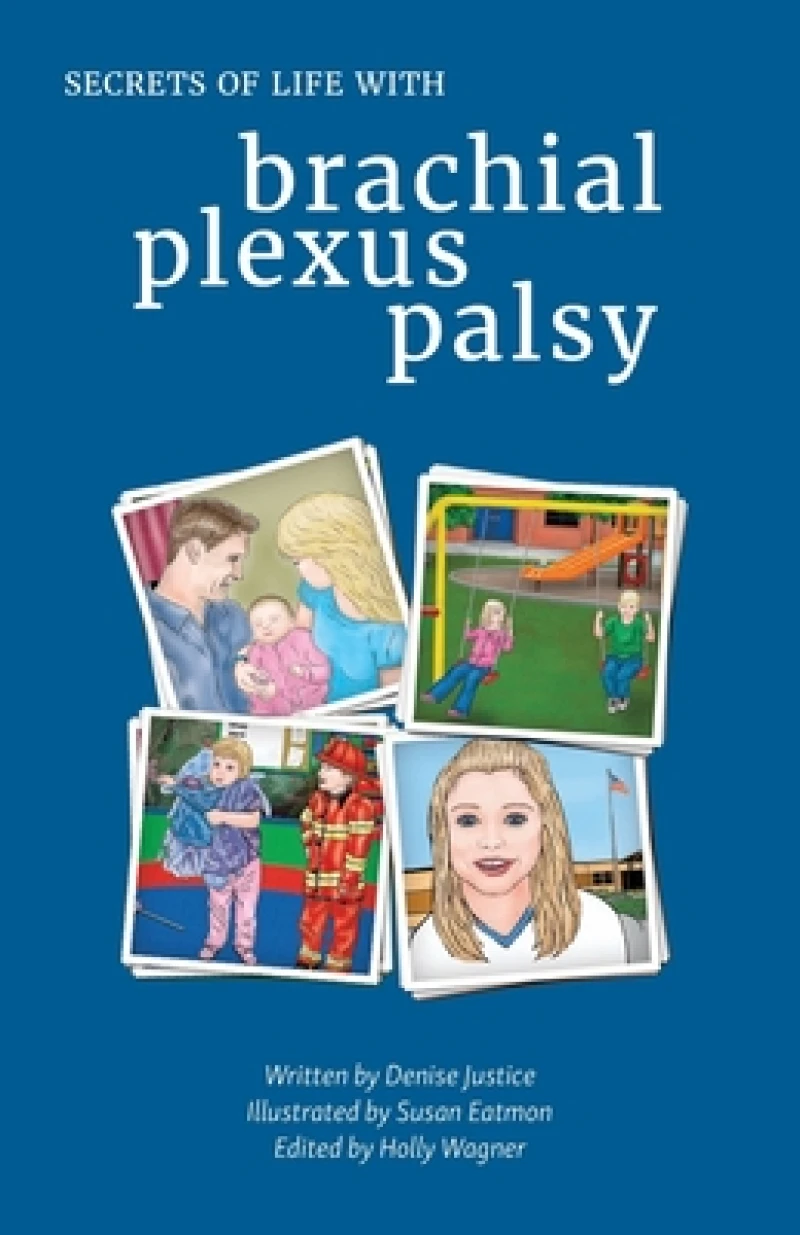 Secrets of Life with Brachial Plexus Palsy