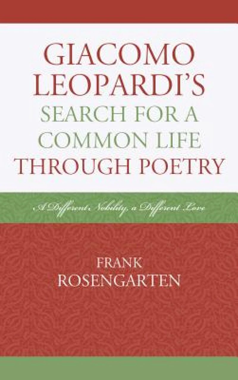 Giacomo Leopardi’s Search For a Common Life Through Poetry