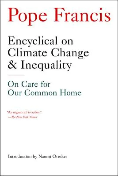 Encyclical on Climate Change and Inequality