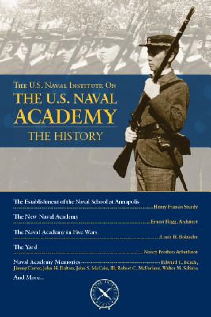 The U.S. Naval Institute on U.S. Naval Academy: Histor
