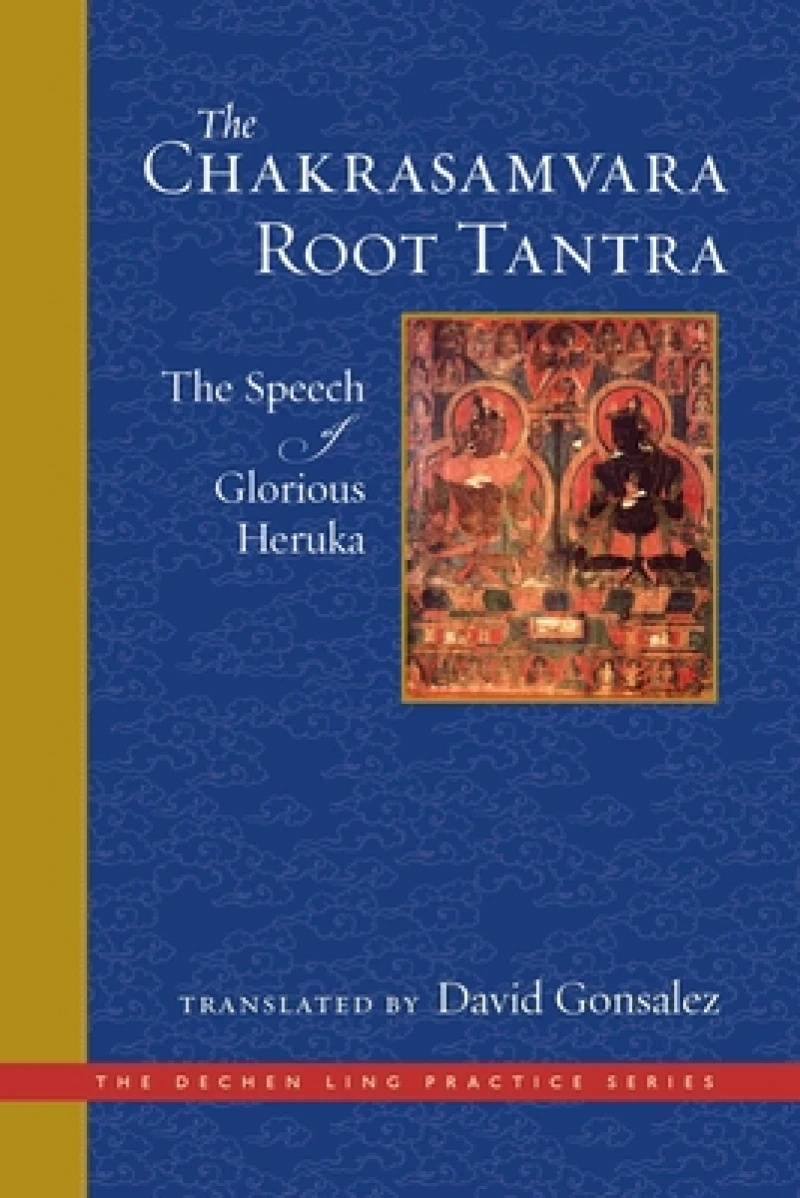 The Chakrasamvara Root Tantra