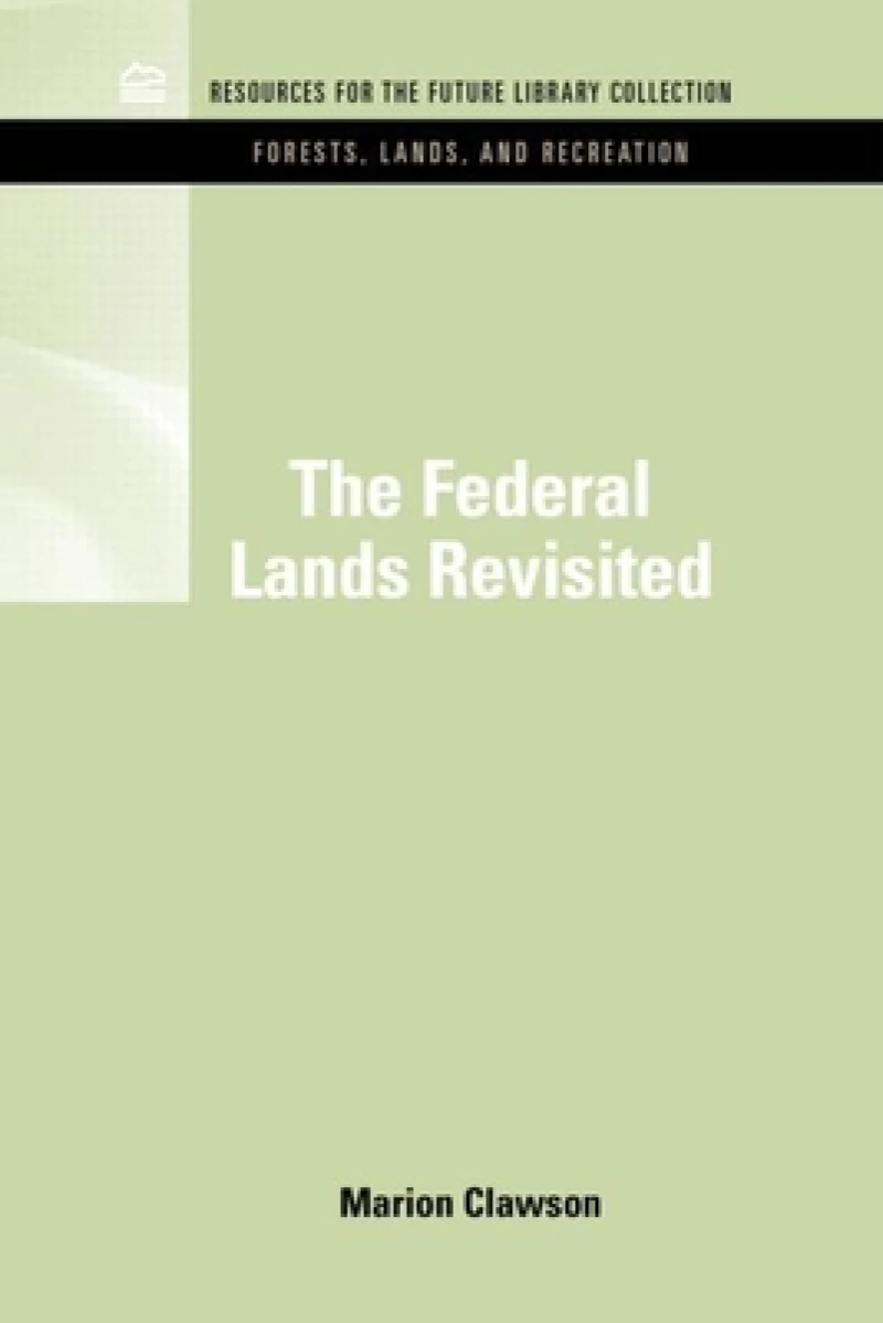 The Federal Lands Revisited