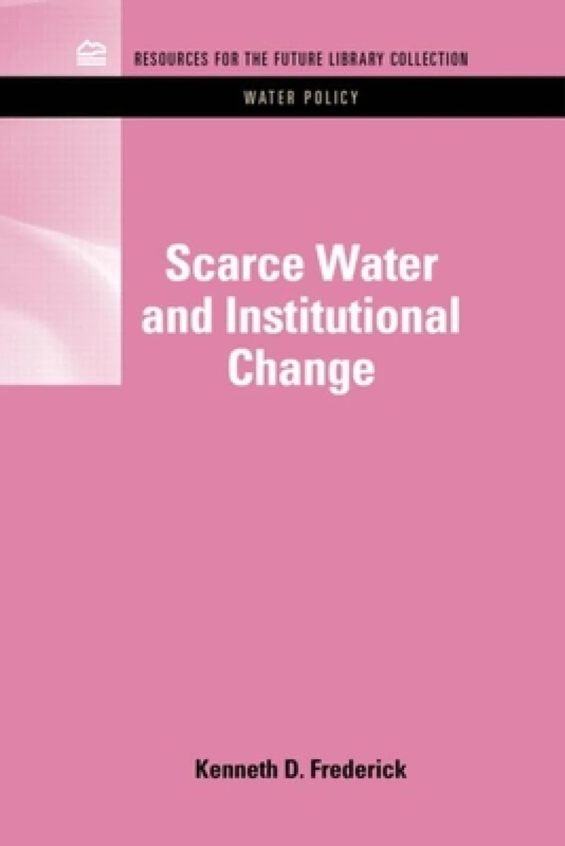 Scarce Water and Institutional Change
