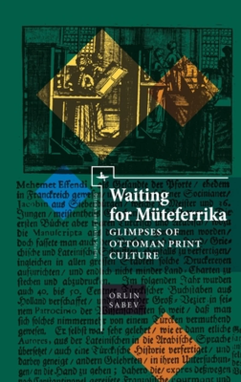 Waiting for Mteferrika
