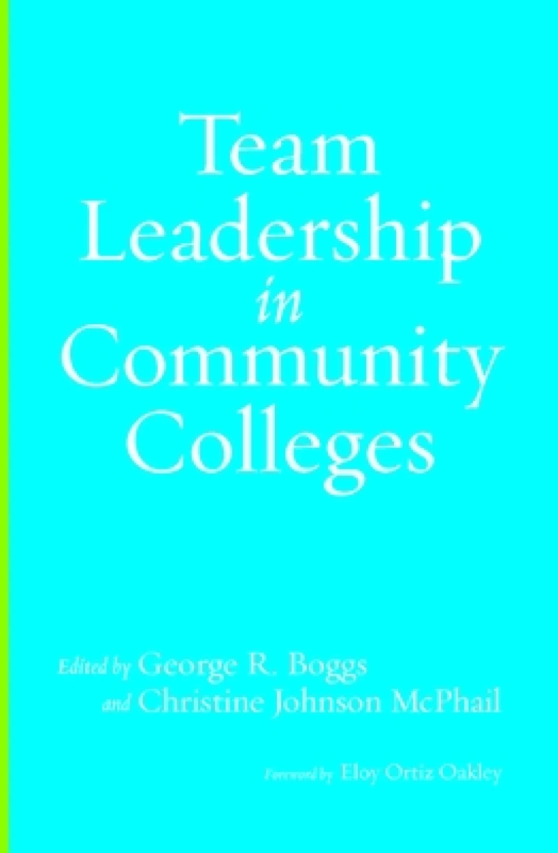 Team Leadership in Community Colleges