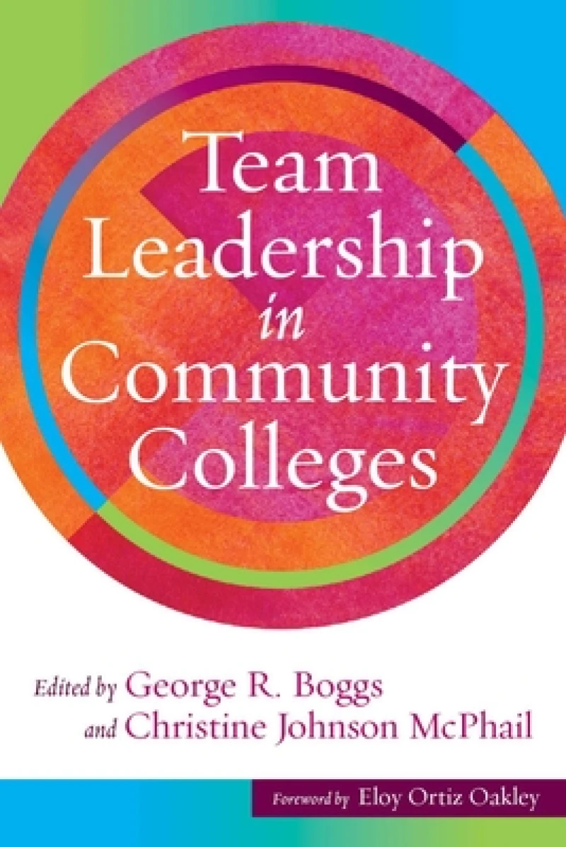 Team Leadership in Community Colleges