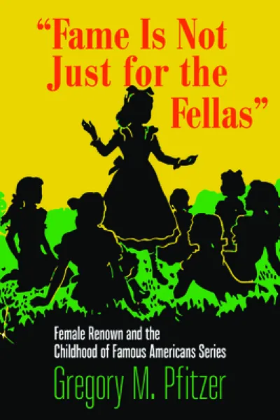 Fame Is not Just for the Fellas