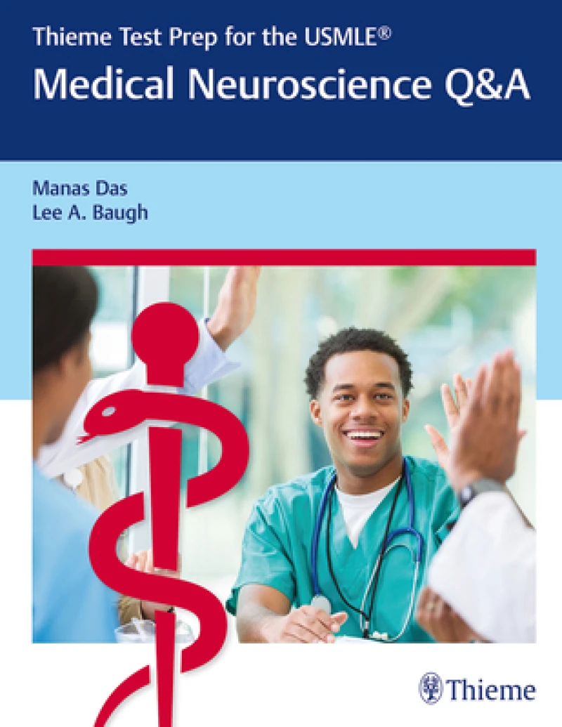 Thieme Test Prep for the USMLE®: Medical Neuroscience Q&a