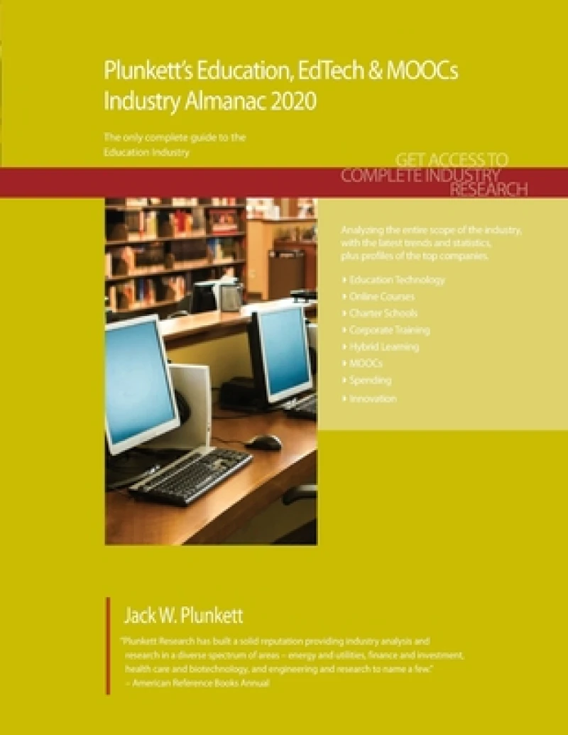 Plunkett's Education, EdTech & MOOCs Industry Almanac 2020