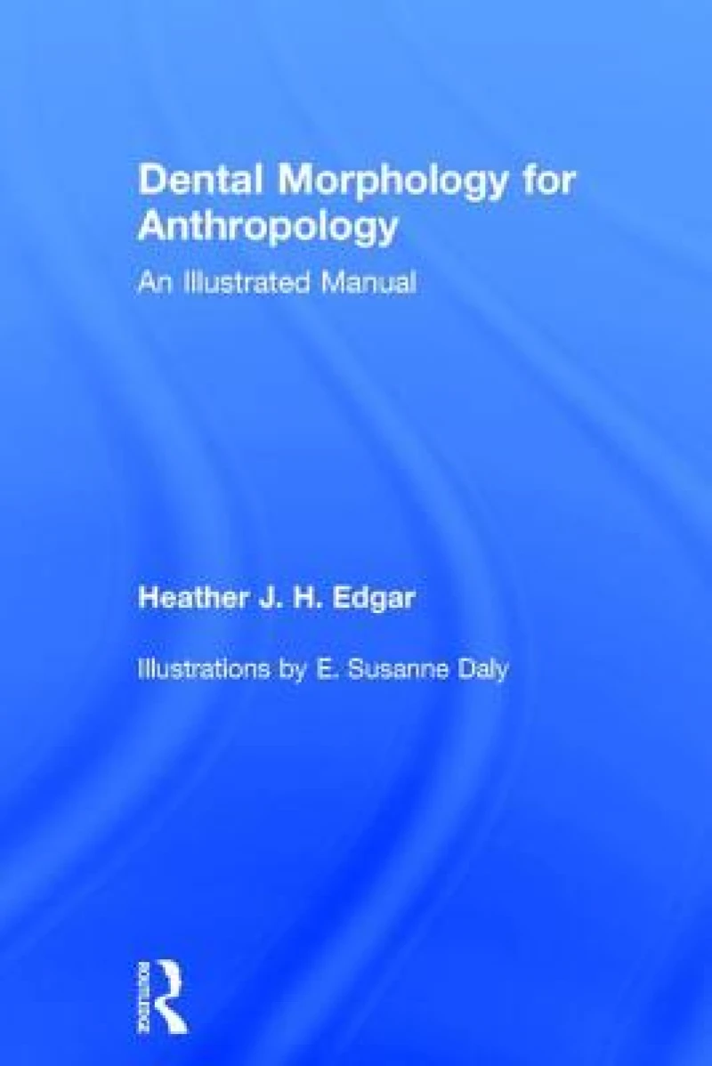 Dental Morphology for Anthropology