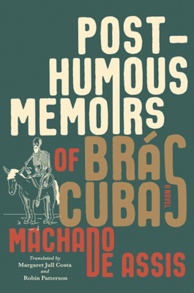 Posthumous Memoirs of Bras Cubas