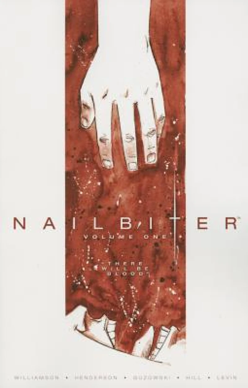 Nailbiter Volume 1: There Will Be Blood