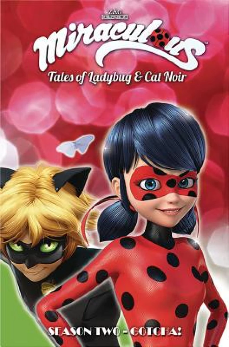 Miraculous: Tales of Ladybug and Cat Noir: Season Two – Gotcha!