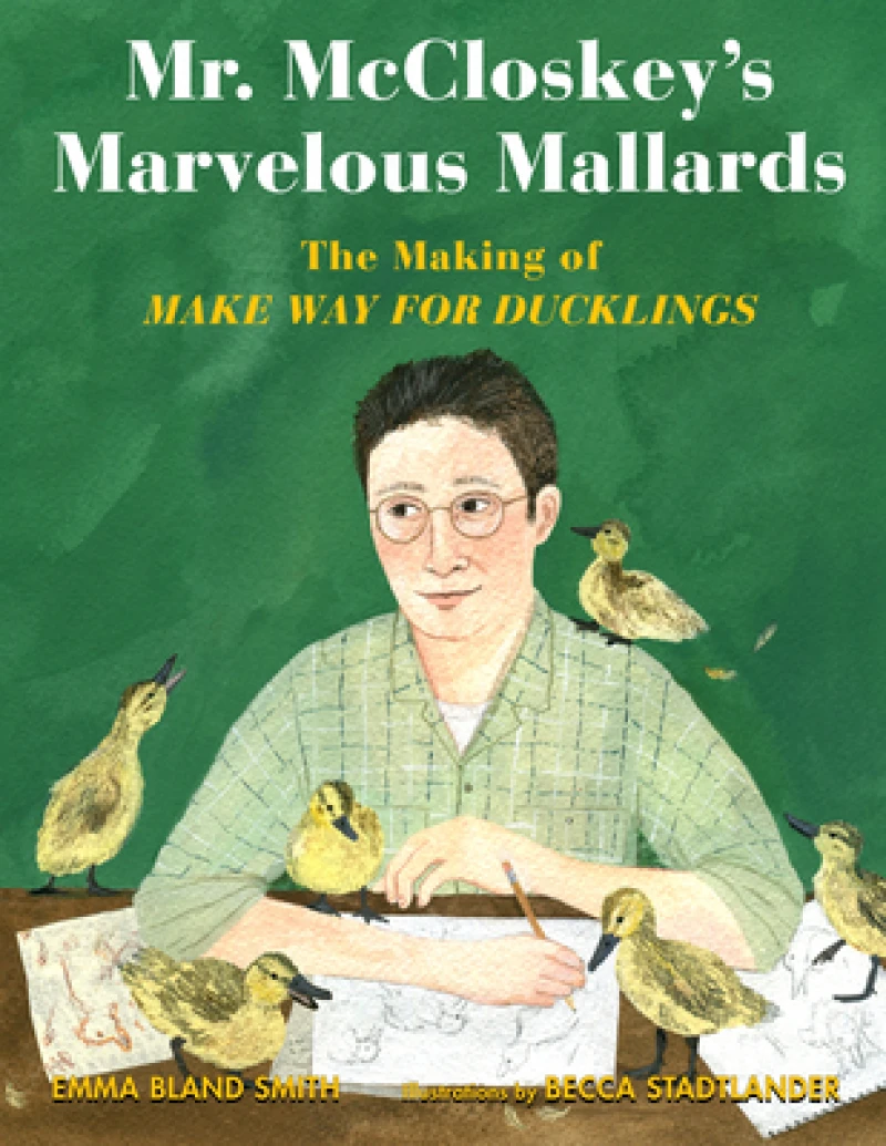 Mr. Mccloskey's Marvelous Mallards