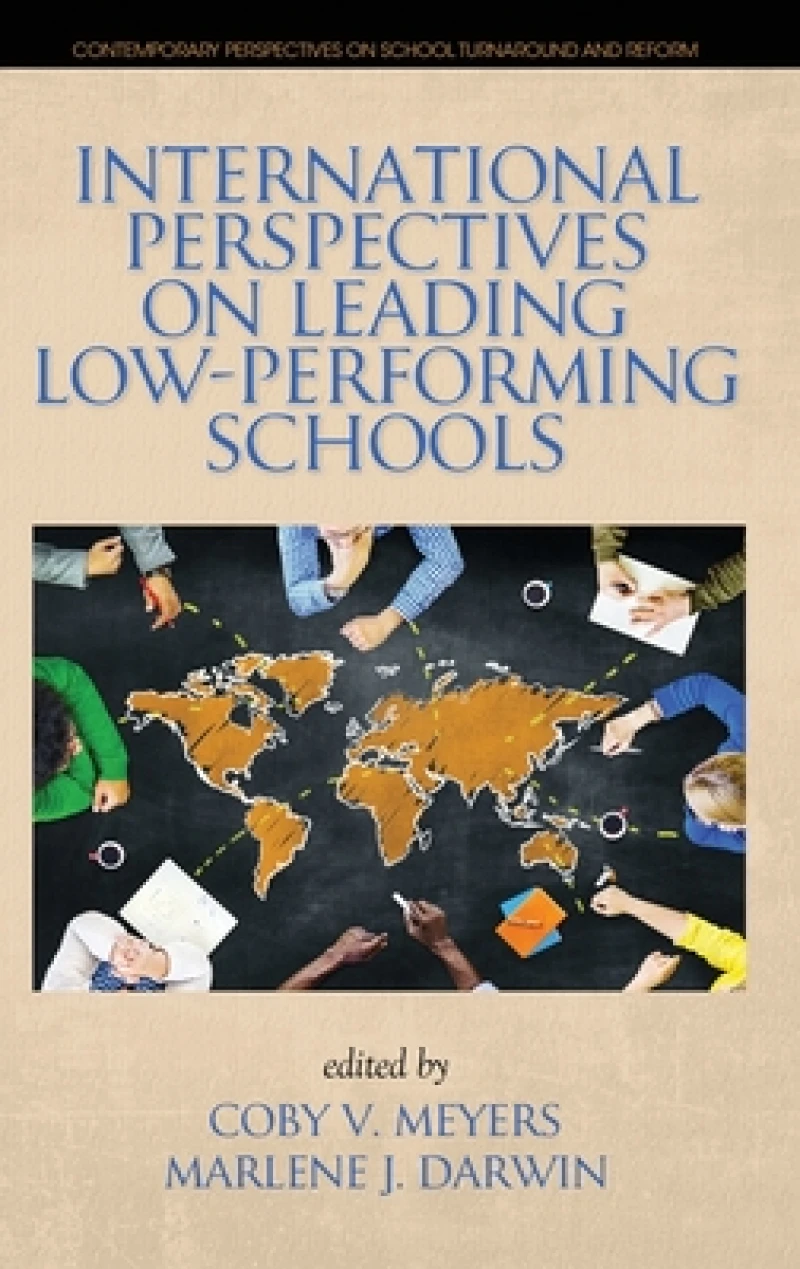 International Perspectives on Leading Low-Performing Schools