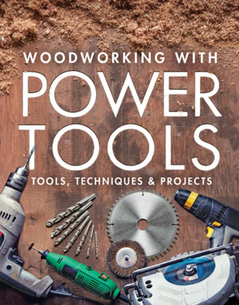 Woodworking with Power Tools
