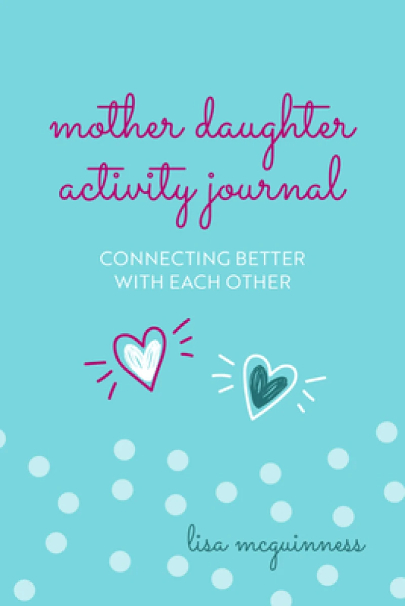 Mother Daughter Activity Journal