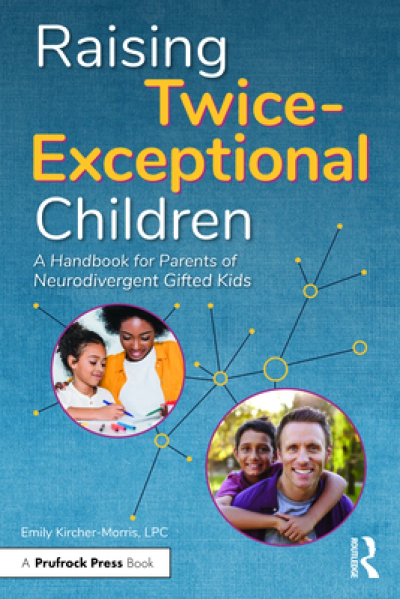 Raising Twice-Exceptional Children