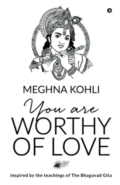 You are Worthy of Love