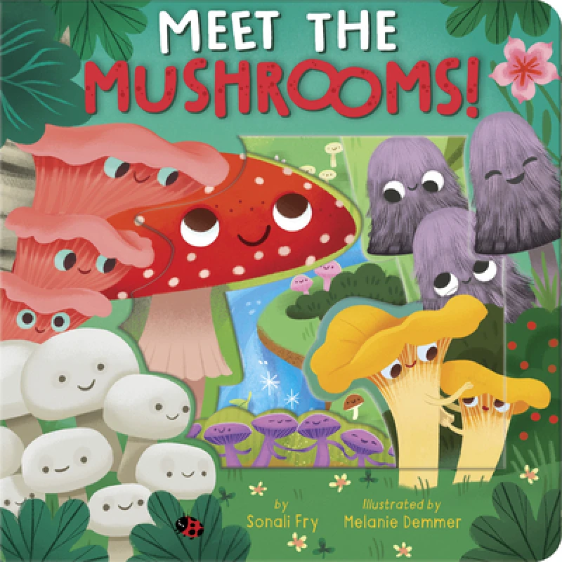 Meet the Mushrooms