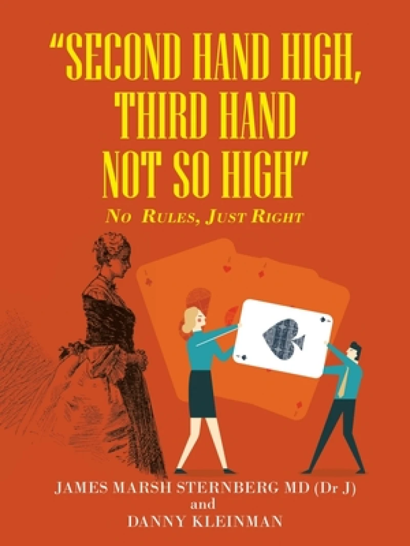 "Second Hand High, Third Hand Not so High"