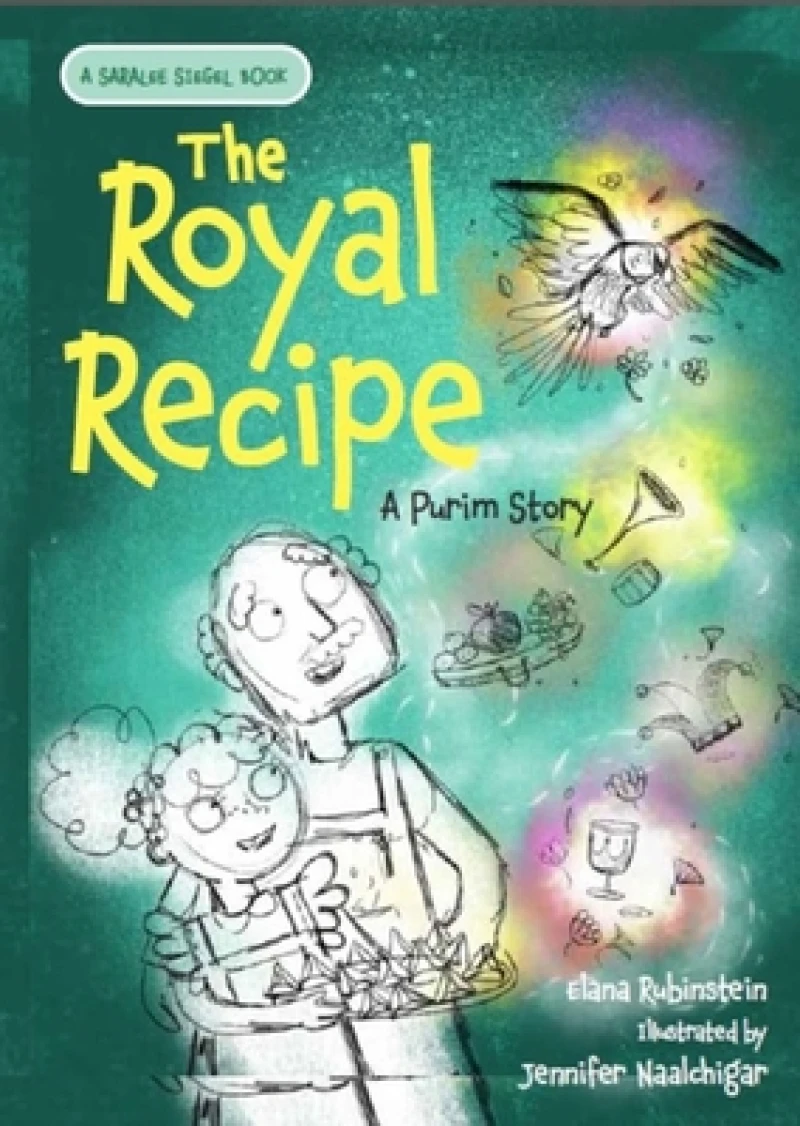 The Royal Recipe: A Purim Story
