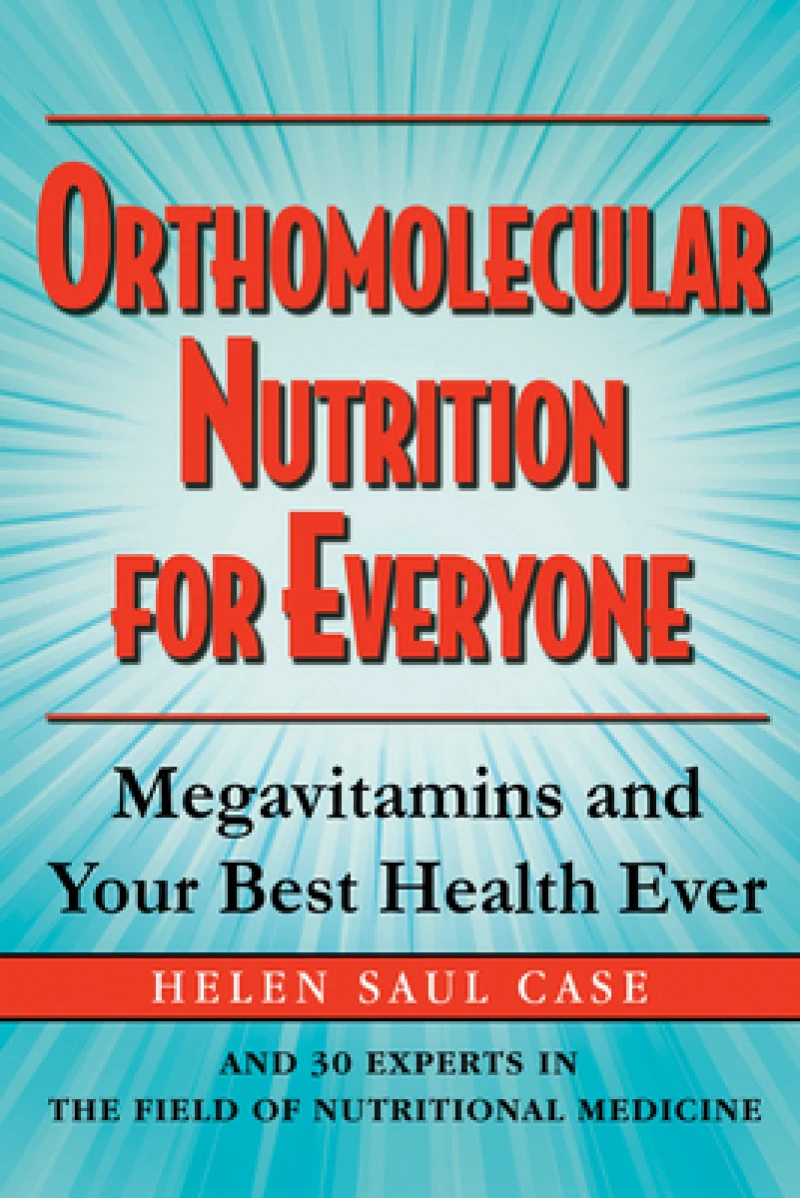 Orthomolecular Nutrition for Everyone