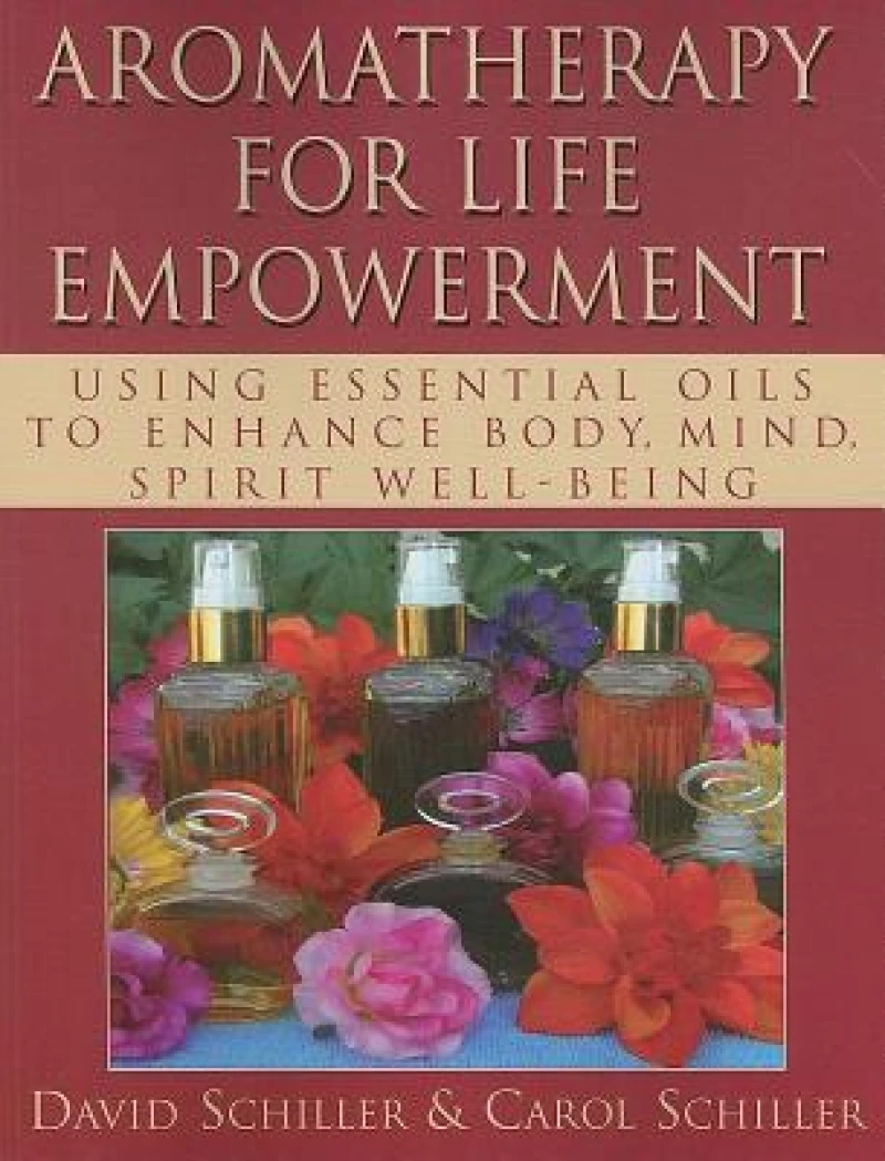 Aromatherapy for Life Empowerment