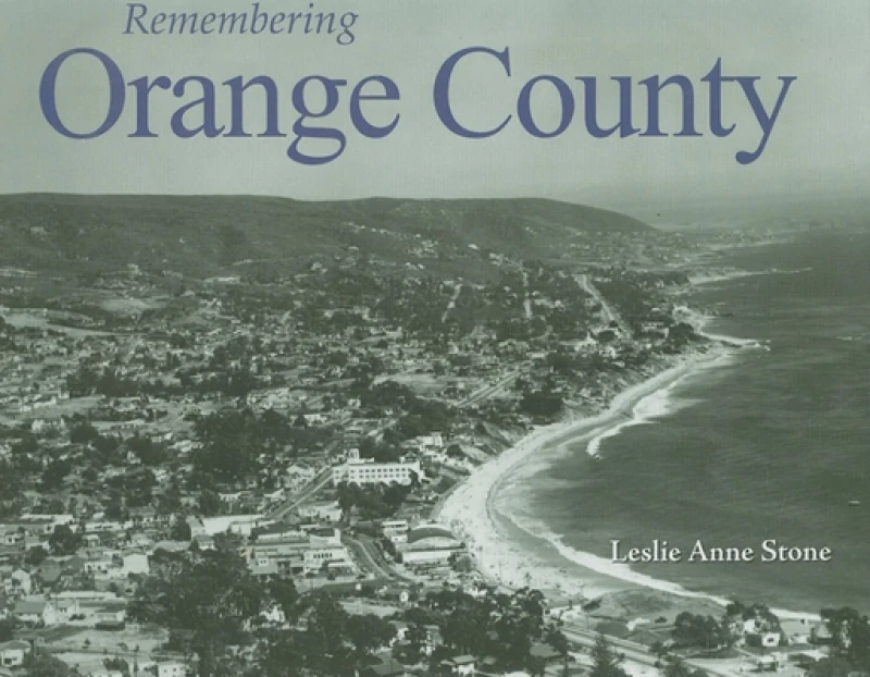 Remembering Orange County
