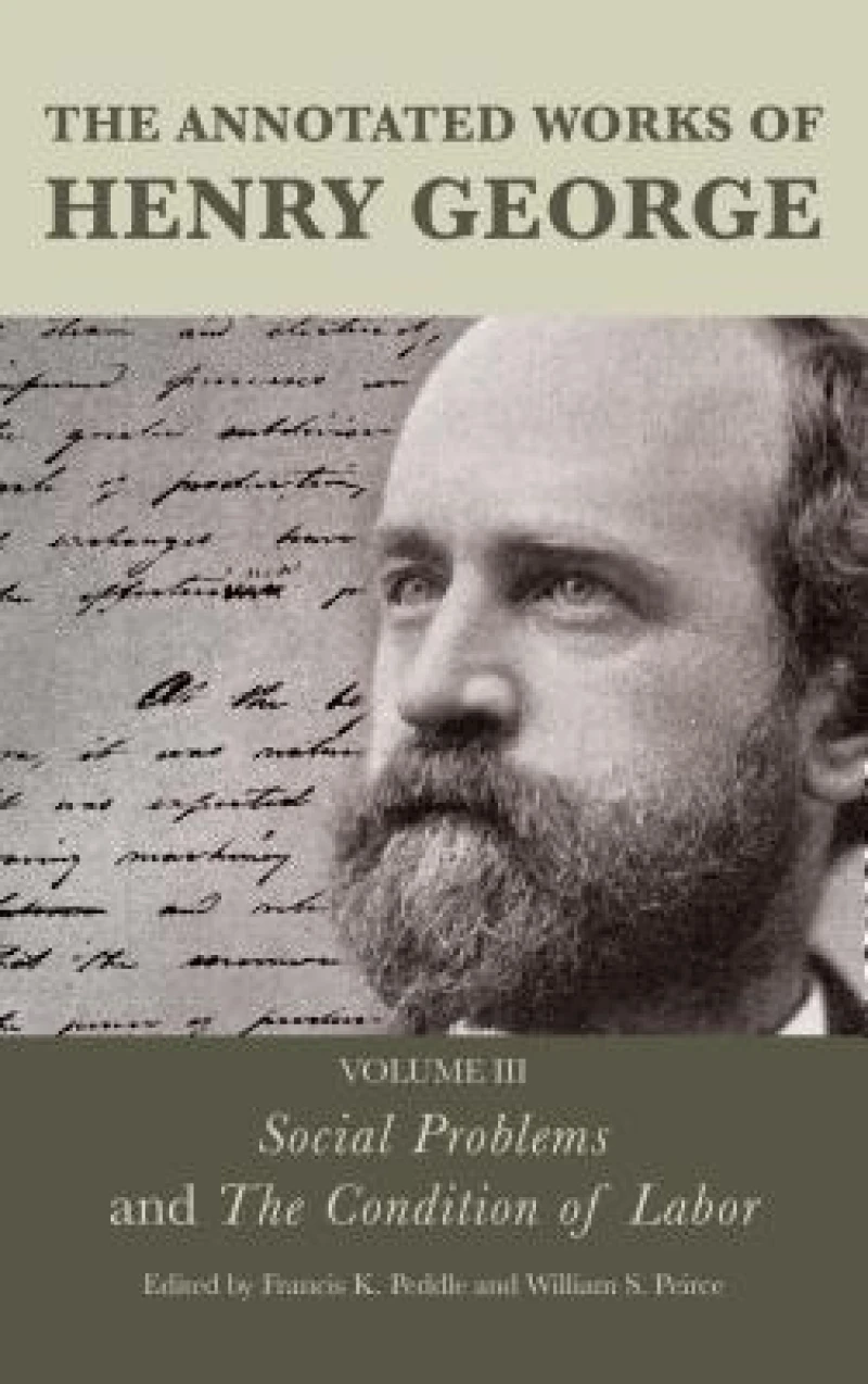 The Annotated Works of Henry George