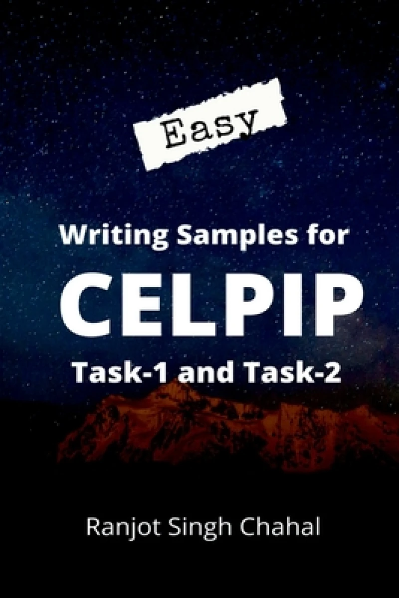 Easy Writing Samples for Celpip Task-1 and Task-2