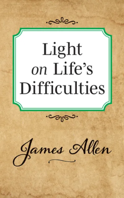 Light on Life's Difficulties