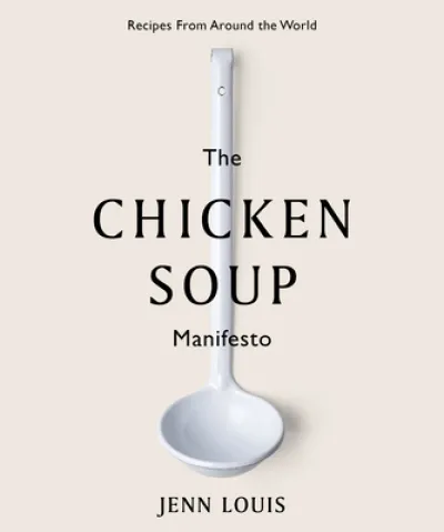 The Chicken Soup Manifesto