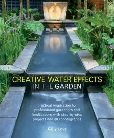 Creative Water Effects in the Garden
