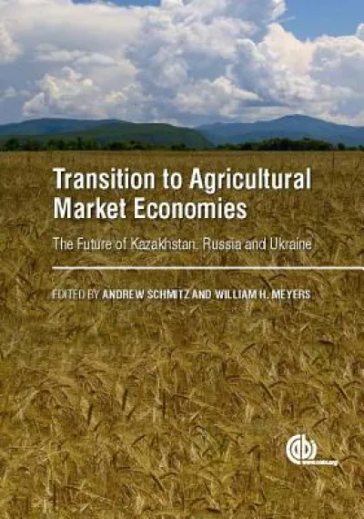 Transition to Agricultural Market Economies