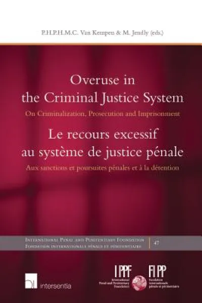 Overuse in the Criminal Justice System