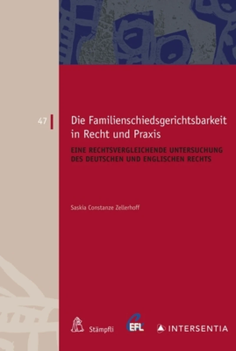 Die Familienschiedsgerichtsbarkeit in Recht und Praxis