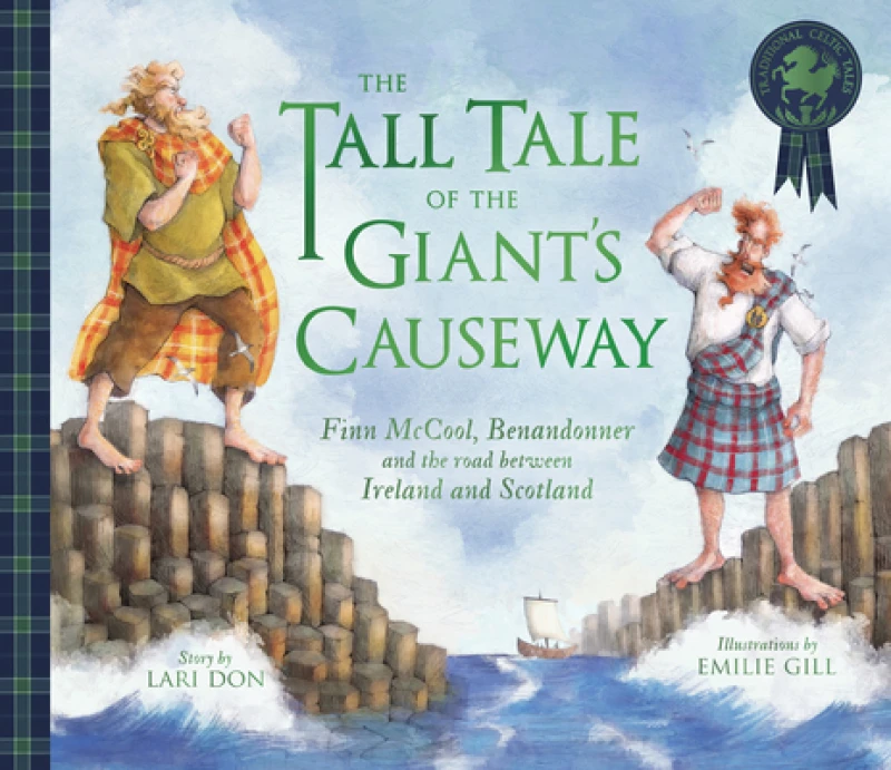 The Tall Tale of the Giant's Causeway