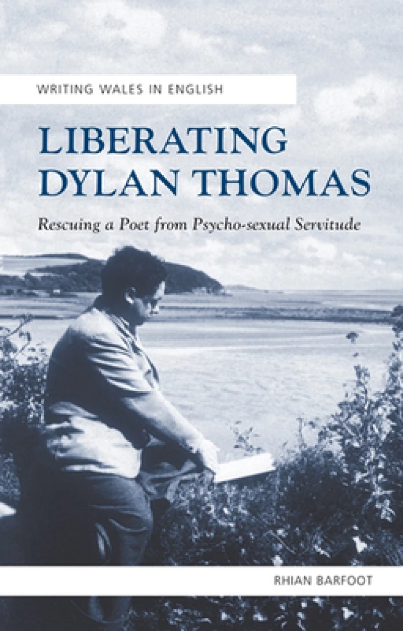 Liberating Dylan Thomas