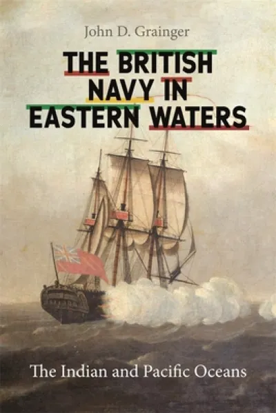 The British Navy in Eastern Waters