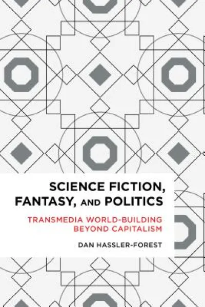 Science Fiction, Fantasy, and Politics