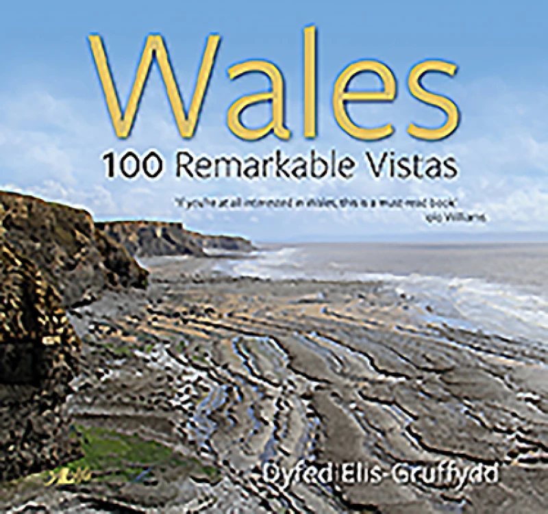 Wales - 100 Remarkable Vistas