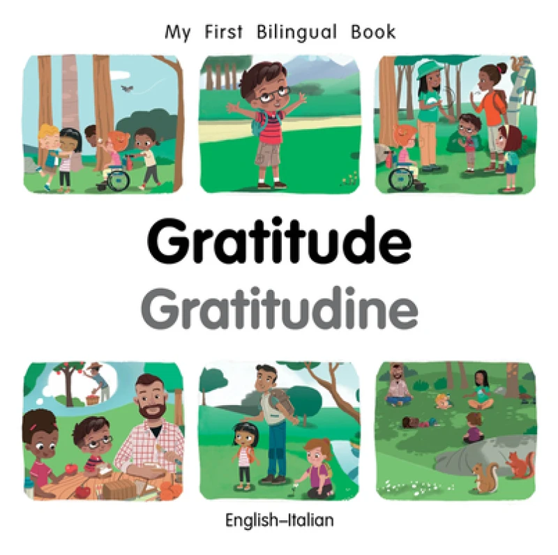 My First Bilingual BookGratitude (EnglishItalian)