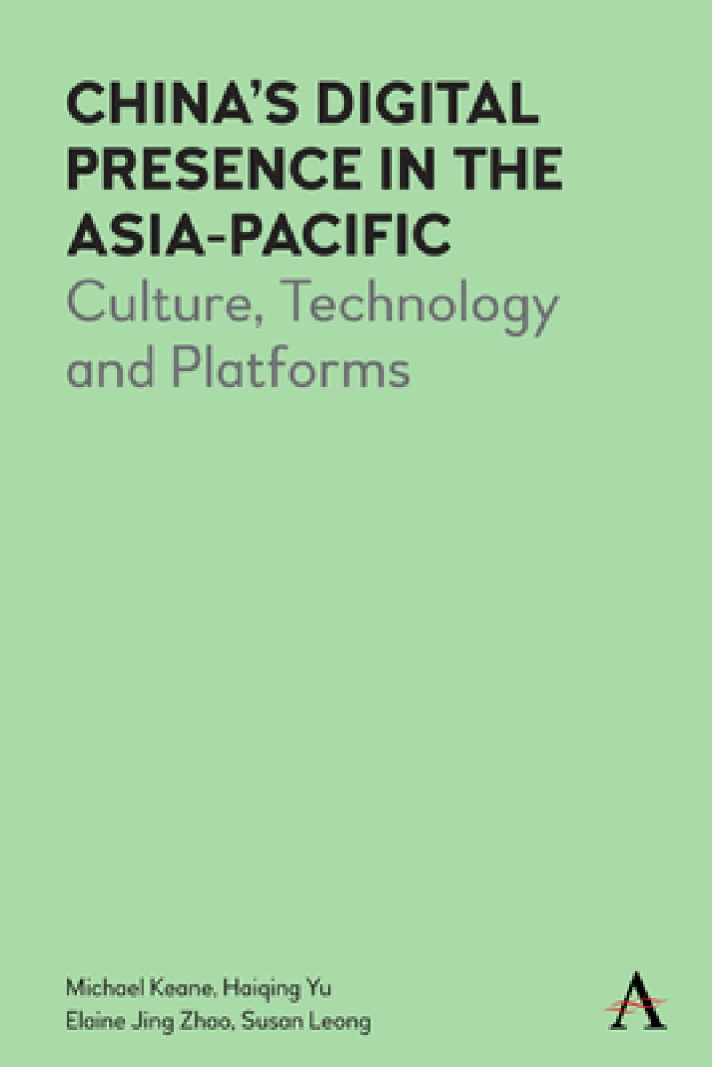 China’s Digital Presence in the Asia-Pacific