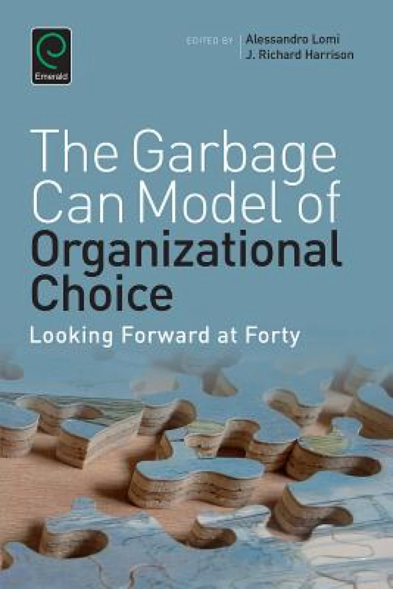 Garbage Can Model of Organizational Choice