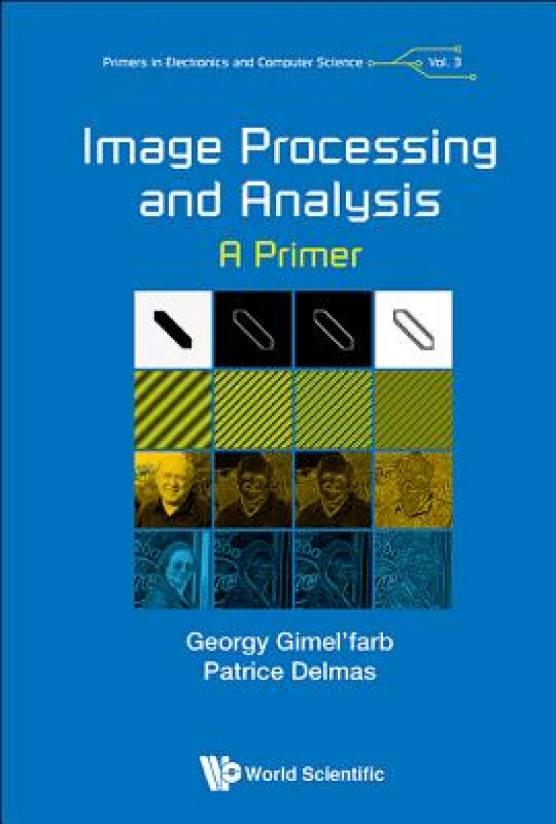 Image Processing And Analysis: A Primer