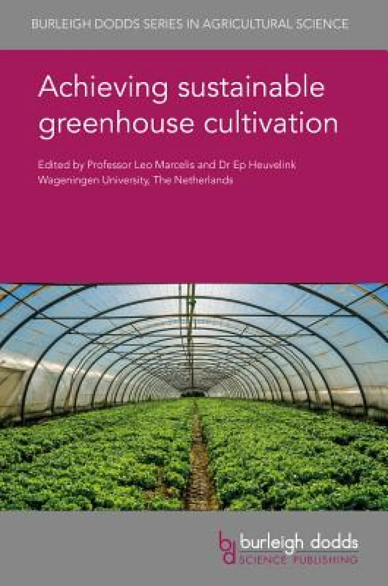 Achieving Sustainable Greenhouse Cultivation